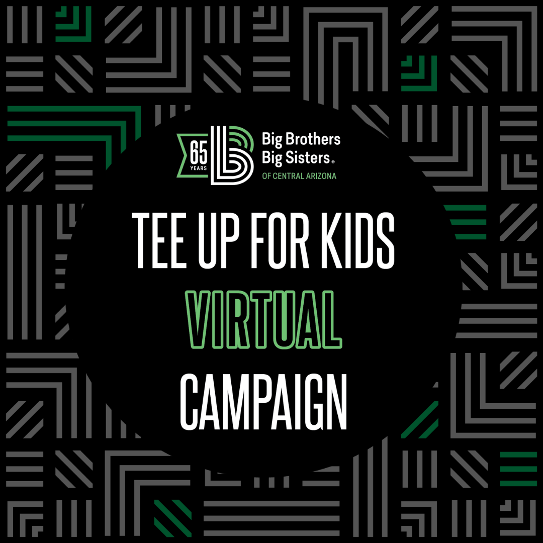 BBBSAZ Hosts Successful Virtual Tee Up for Kids Campaign